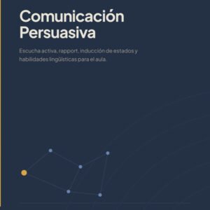 Portada del seminario Comunicación Persuasiva de Alto Impacto para docentes
