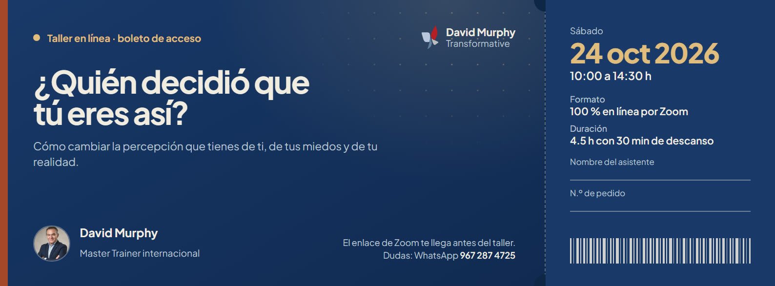 El boleto digital del taller: ¿Quién decidió que tú eres así?, con David Murphy, sábado 24 de octubre de 2026, de 10:00 a 14:30 h, 100 % en línea por Zoom, con espacio para el nombre del asistente y el número de pedido.